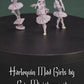 Harlequin Mad Girls